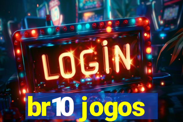 br10 jogos